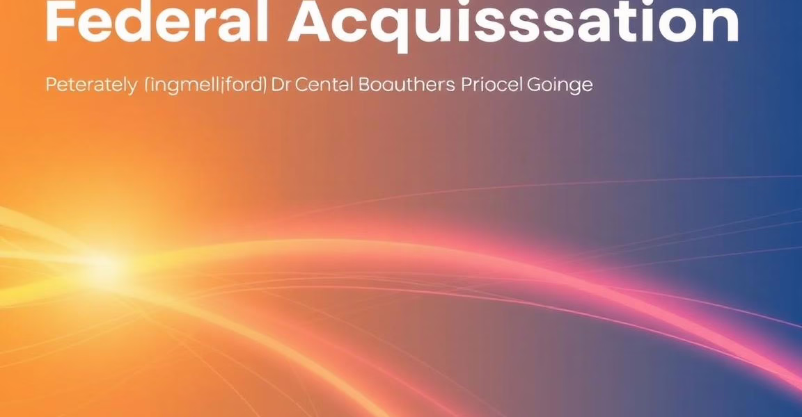 Federal Acquisition Highlights of 2025